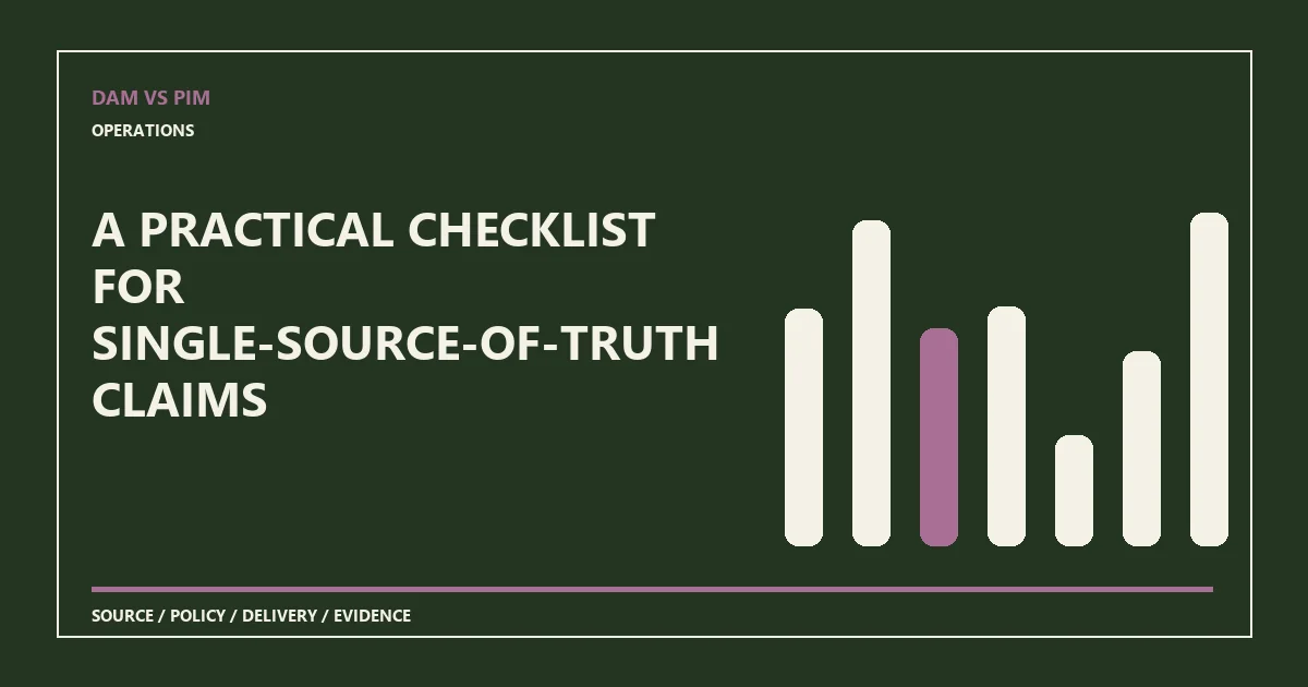 A practical checklist for single-source-of-truth claims