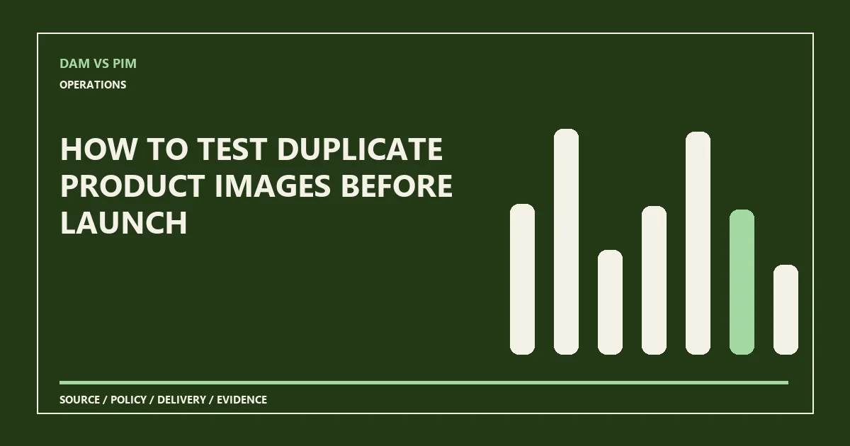 How to test duplicate product images before launch